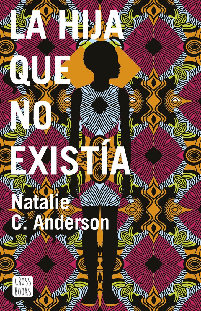 La hija que no existía, de C. Anderson, Natalie | portada del libro
