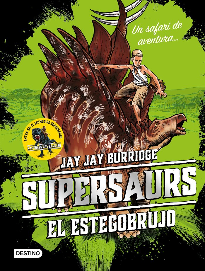 Supersaurs. El estegobrujo, de Burridge, Jay | portada del libro