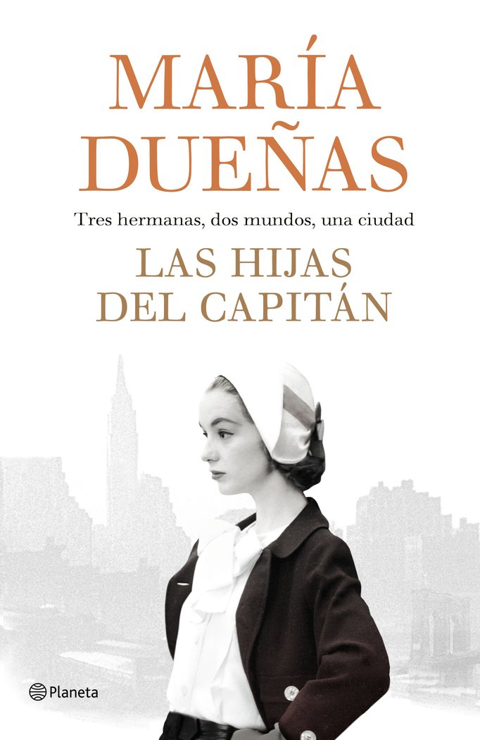 Las hijas del Capitán, de Dueñas, María | portada del libro