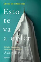 Esto te va a doler, de Adam Kay | portada del libro