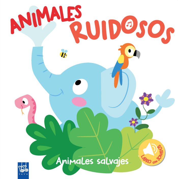Animales ruidosos. Animales salvajes, de YOYO | portada del libro