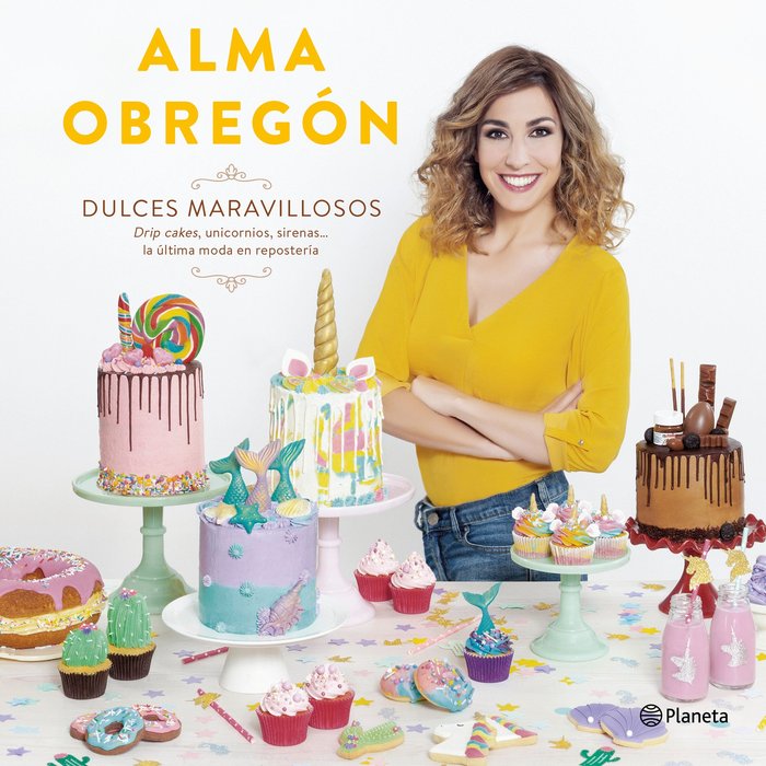 Dulces maravillosos, de Obregón Fernández, Alma | portada del libro