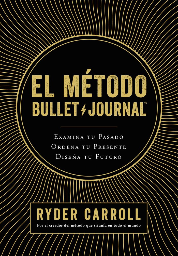 El método Bullet Journal, de Carroll, Ryder | portada del libro