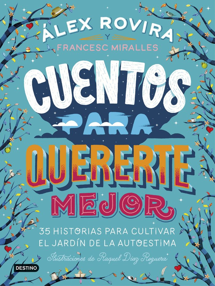 Cuentos para quererte mejor, de Rovira, Álex | portada del libro