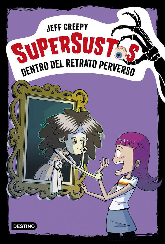 Supersustos. Dentro del retrato perverso, de Creepy | portada del libro