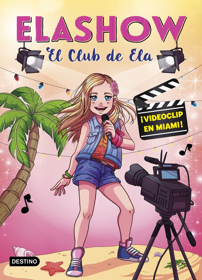 Elashow 3. ¡Videoclip en Miami!, de Martínez, Elaia | portada del libro