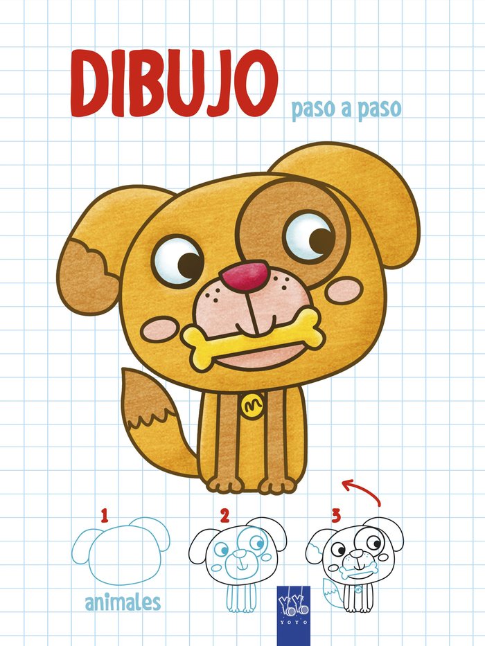 Dibujo paso a paso. Animales, de YOYO | portada del libro