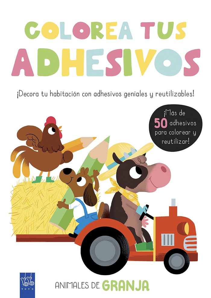 Colorea tus adhesivos. Animales de granja, de YOYO | portada del libro