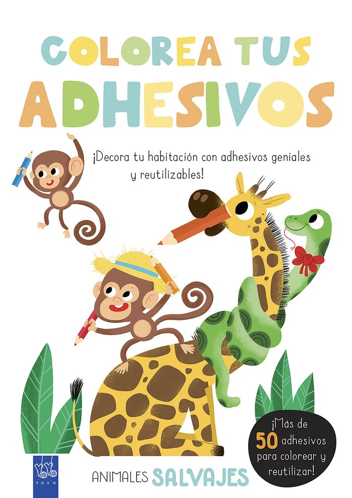 Colorea tus adhesivos. Animales salvajes, de YOYO | portada del libro
