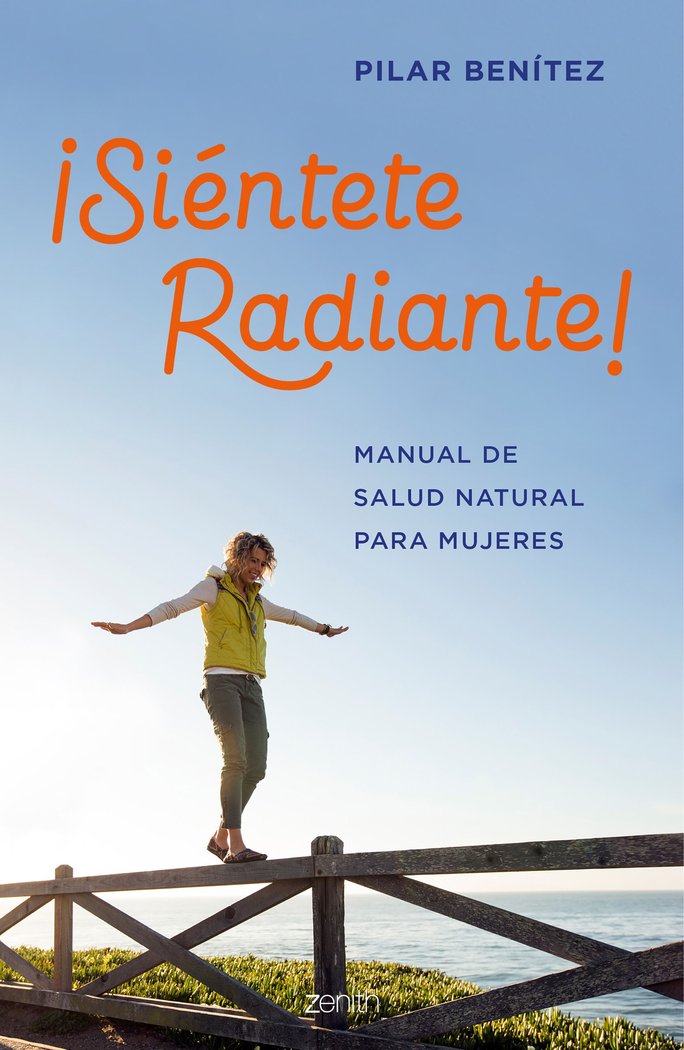 ¡Siéntete radiante!, de Benítez, Pilar | portada del libro