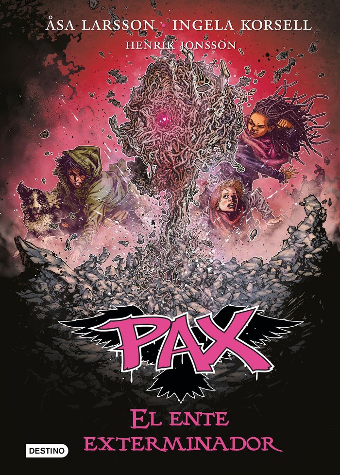 Pax. El ente exterminador, de Larsson, Åsa | portada del libro