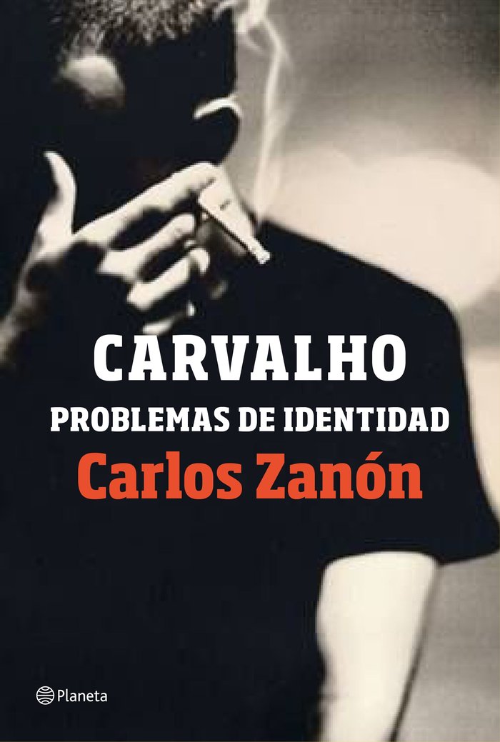 Carvalho: problemas de identidad, de Zanón, Carlos | portada del libro