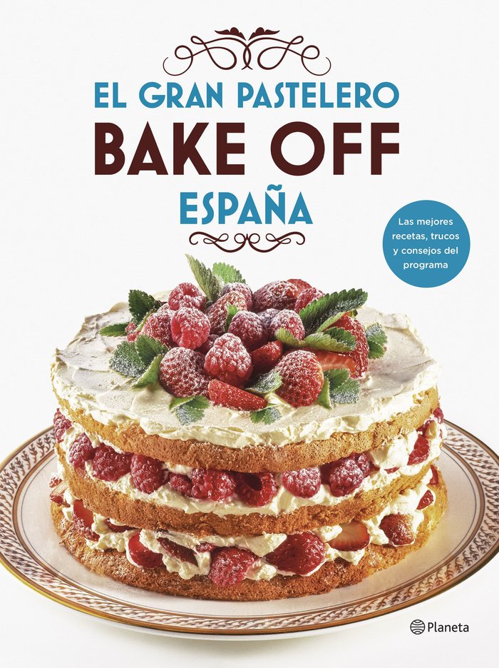 El gran pastelero. Bake Off España, de Mediaset España Comunicación | portada del libro