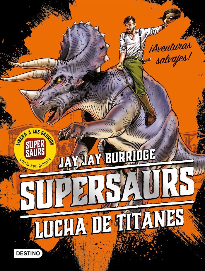 Supersaurs 3. Lucha de titanes, de Burridge, Jay | portada del libro