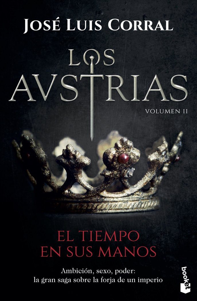 Los Austrias. El tiempo en sus manos, de Corral Lafuente, José Luis | portada del libro