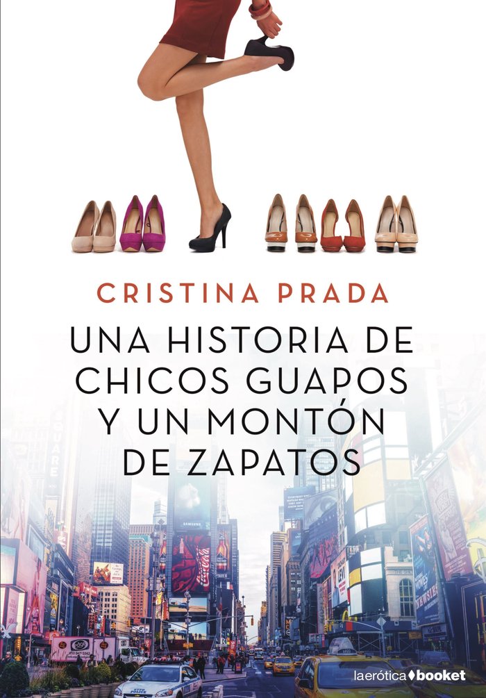 Una historia de chicos guapos y un montón de zapatos, de Prada, Cristina | portada del libro