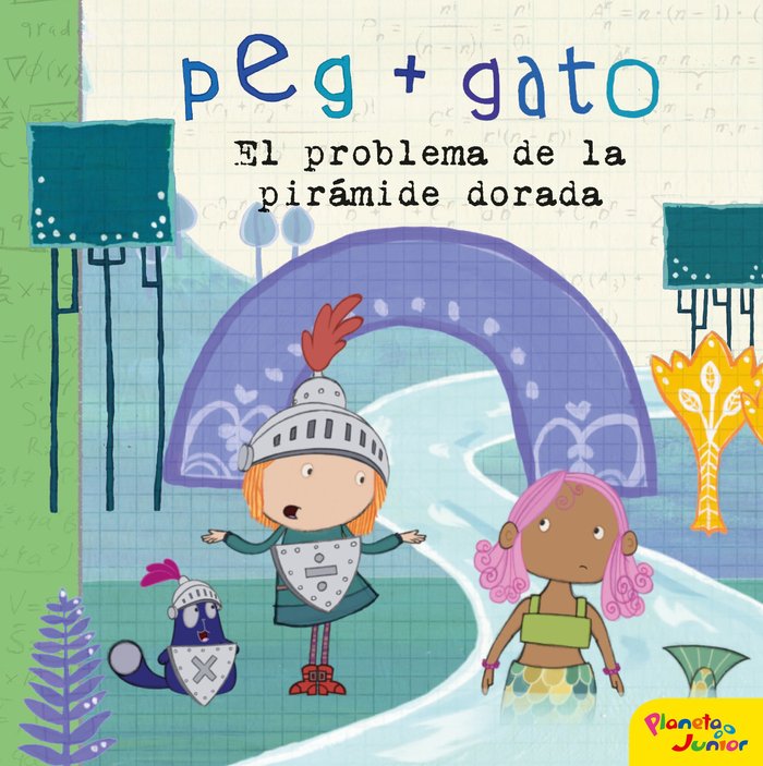 Peg + Gato. El problema de la pirámide dorada, de Peg + Gato | portada del libro