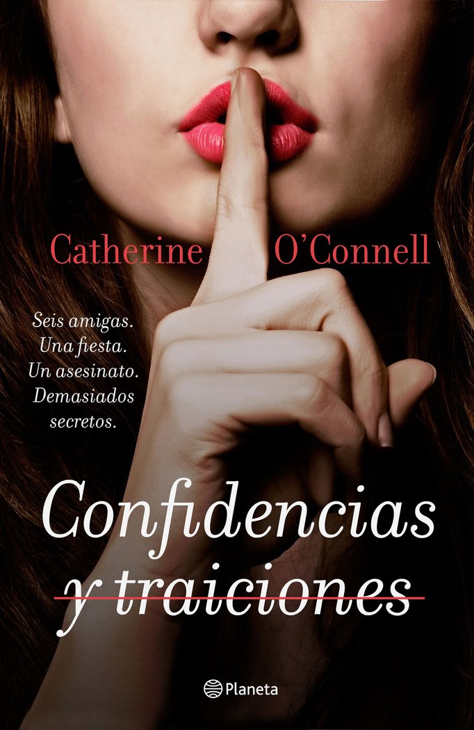 Confidencias y traiciones, de O'Connell, Catherine | portada del libro