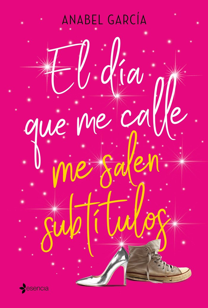 El día que me calle me salen subtítulos, de García, Anabel | portada del libro