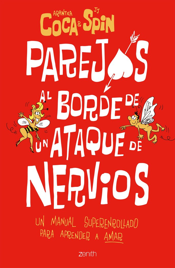 Parejas al borde de un ataque de nervios, de Coca, Arantxa | portada del libro