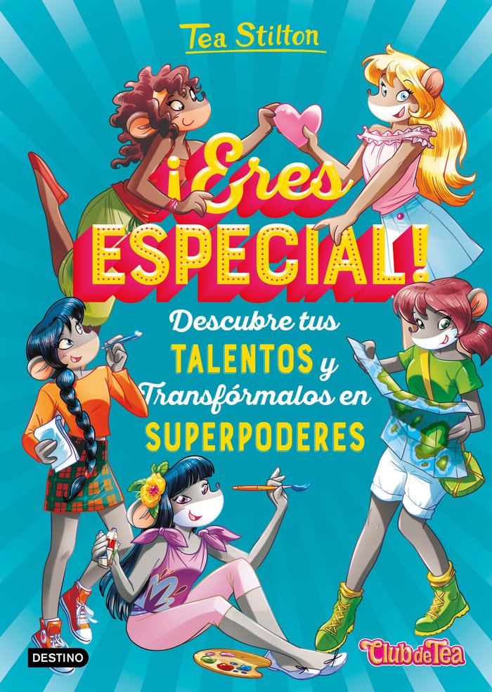 ¡Eres especial!, de Stilton, Tea | portada del libro