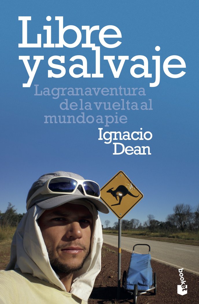 Libre y salvaje, de Dean, Ignacio | portada del libro