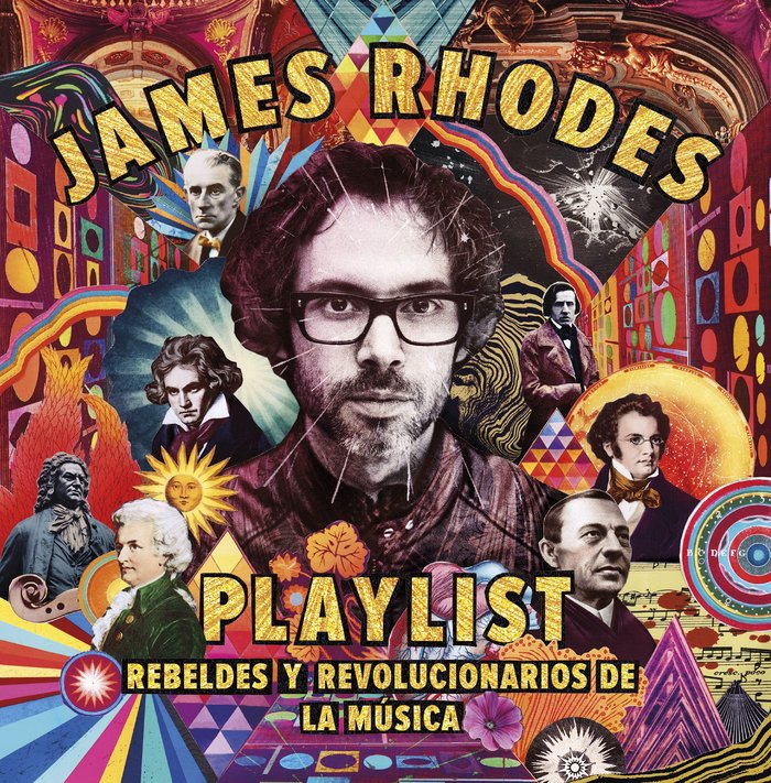 Playlist. Rebeldes y revolucionarios de la música, de Rhodes, James | portada del libro
