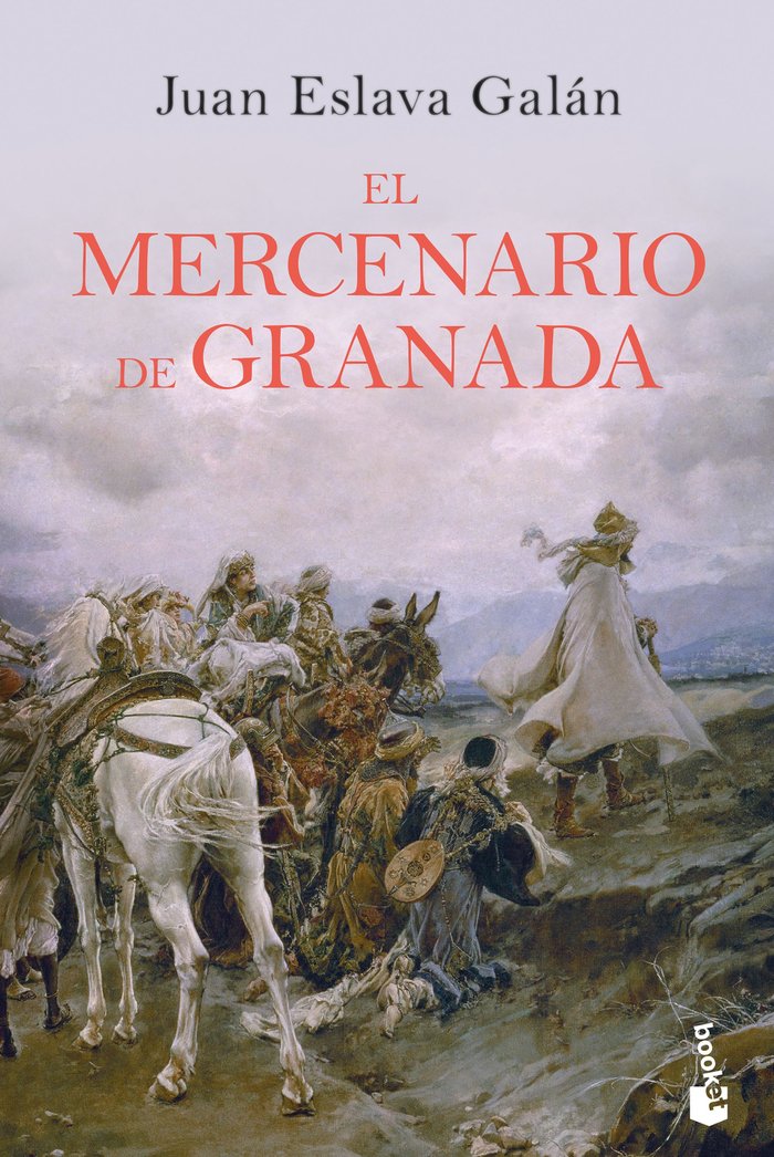 El mercenario de Granada, de Eslava Galán, Juan | portada del libro