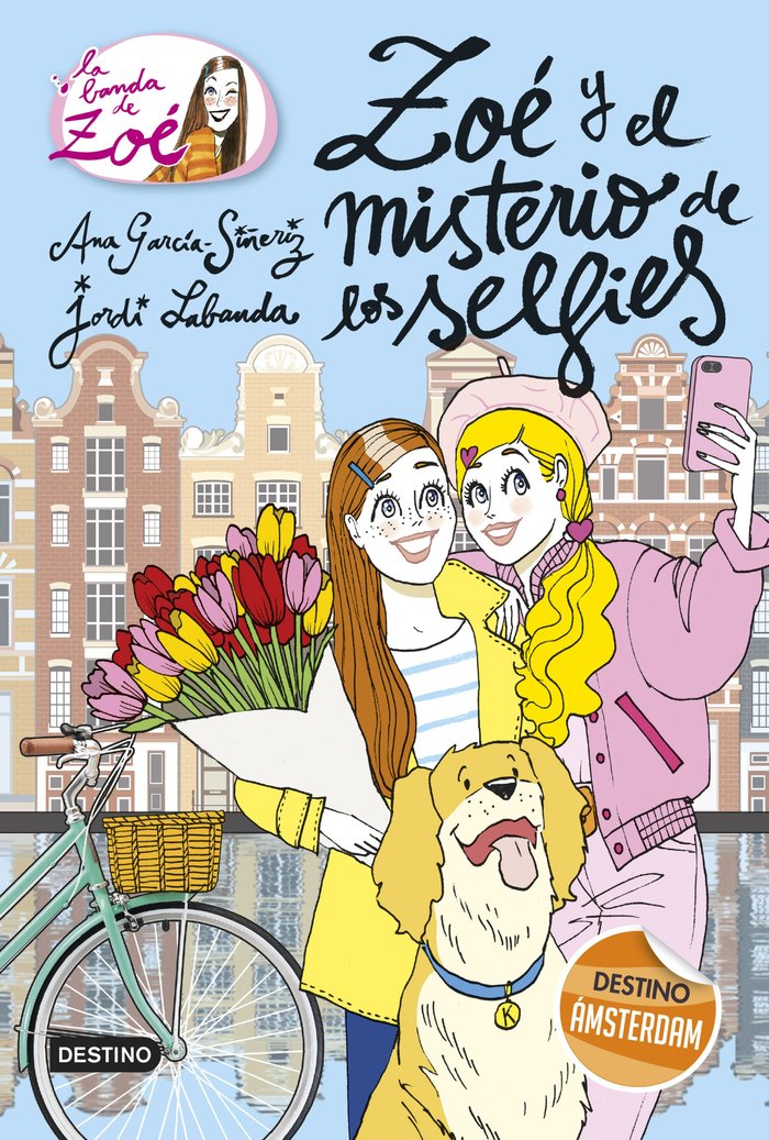 La banda de Zoé 18. Zoé y el misterio de los selfies, de García-Siñeriz, Ana | portada del libro