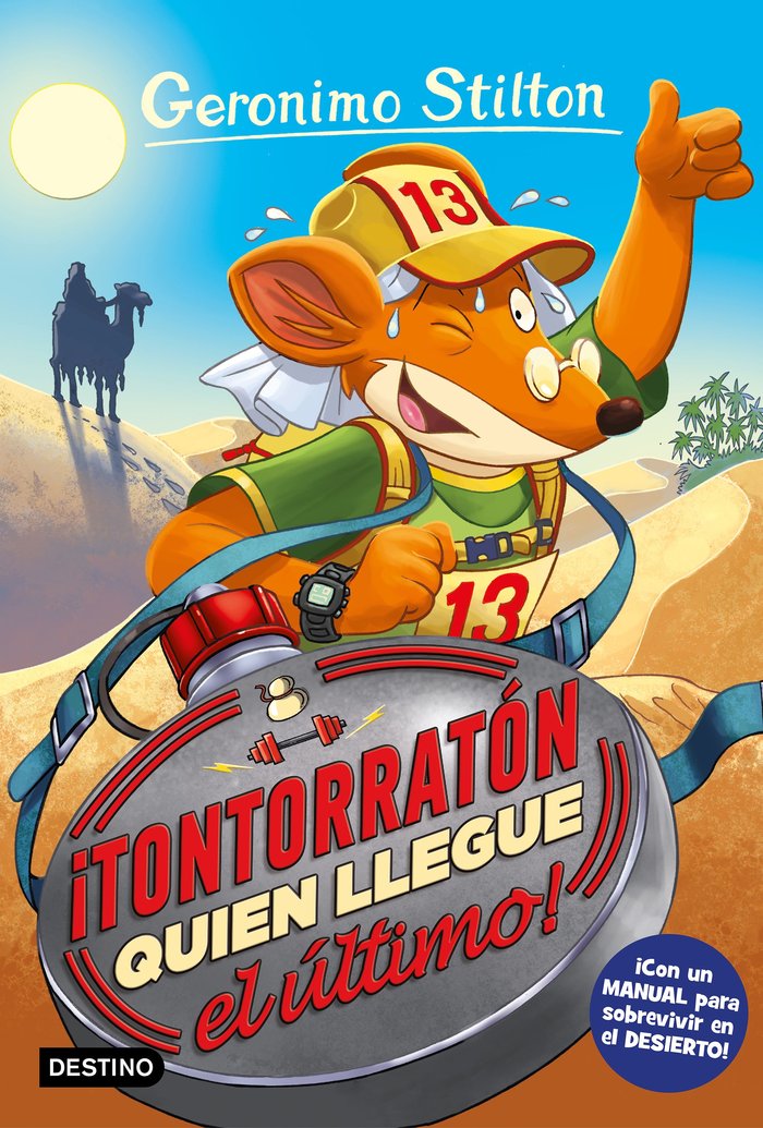 ¡Tontorratón quien llegue el último!, de Stilton, Geronimo | portada del libro