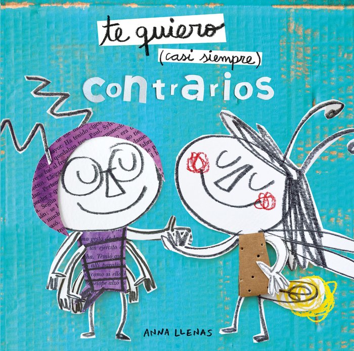 Te quiero casi siempre. Contrarios, de Llenas, Anna | portada del libro