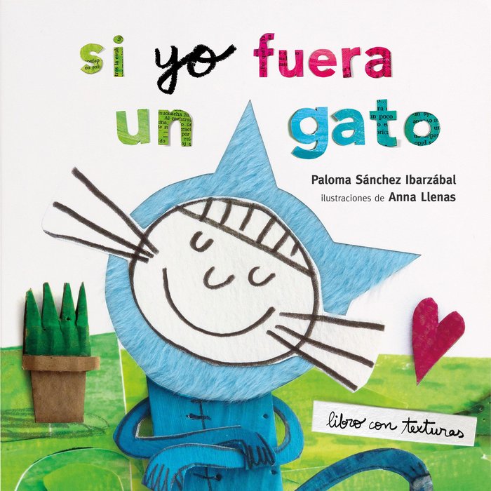Si yo fuera un gato. Texturas, de Llenas, Anna | portada del libro