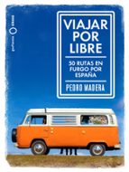 Viajar por libre, de Pedro Madera | portada del libro