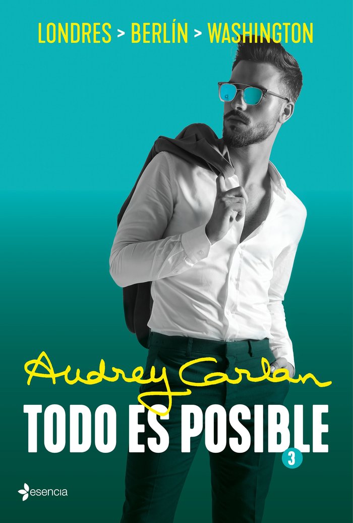Todo es posible 3, de Carlan, Audrey | portada del libro