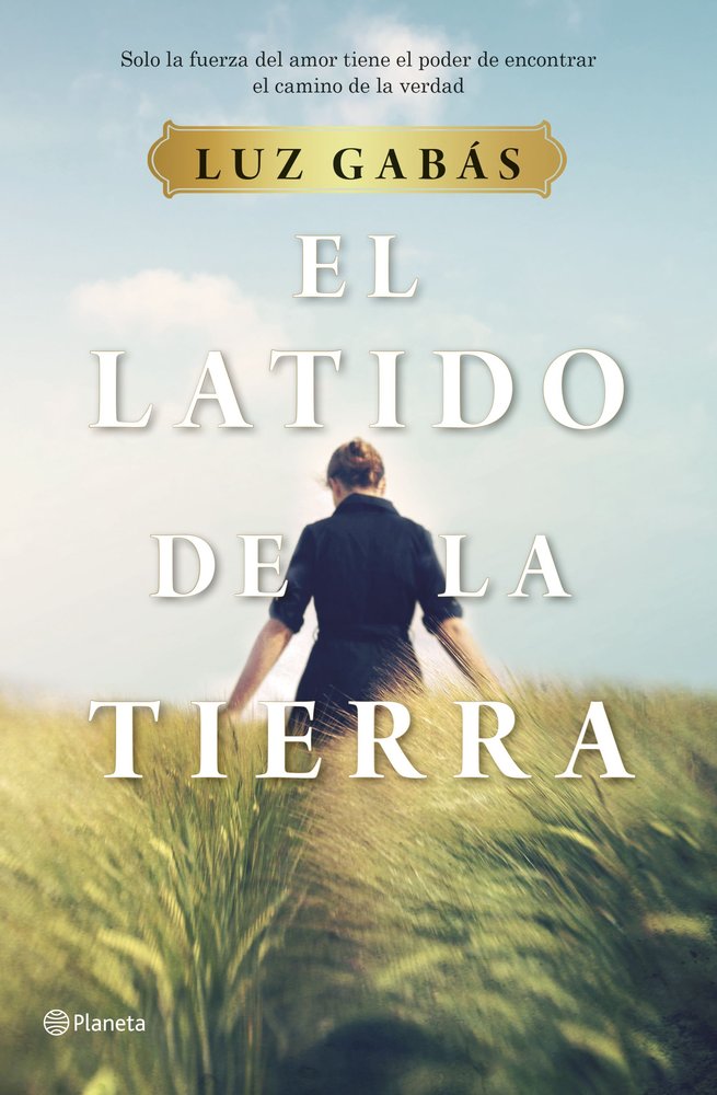 El latido de la tierra, de Gabás, Luz | portada del libro