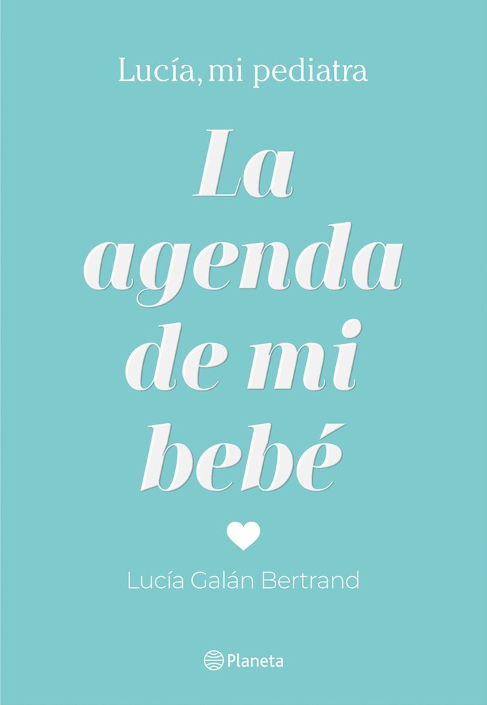 La agenda de mi bebé, de Galán Bertrand, Lucía | portada del libro