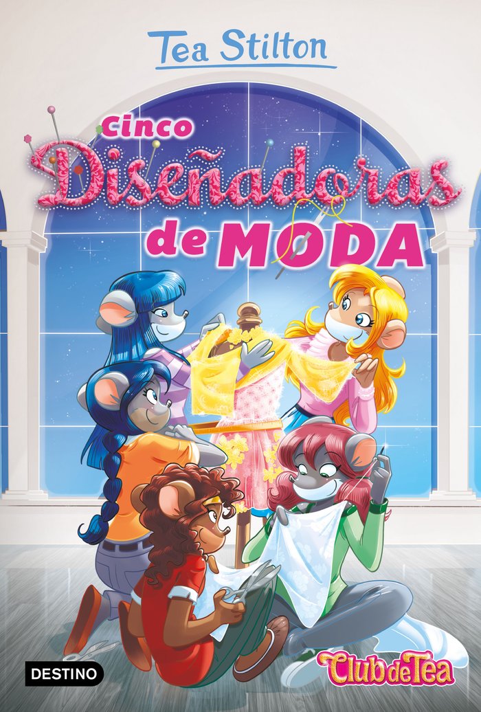 Cinco diseñadoras de moda, de Stilton, Tea | portada del libro