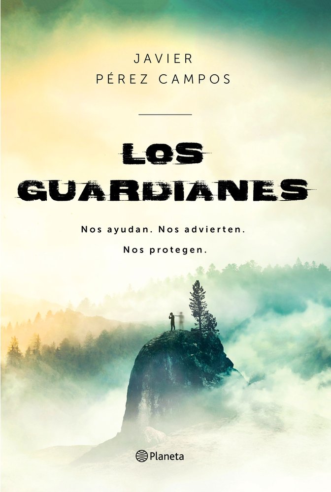 Los Guardianes, de Pérez Campos, Javier | portada del libro