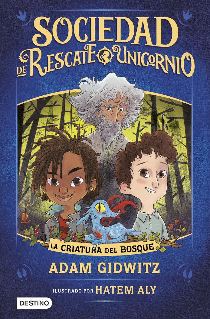 La criatura del bosque, de Gidwitz, Adam | portada del libro