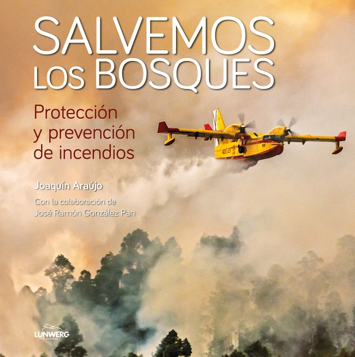Salvemos los bosques, de Araújo, Joaquín | portada del libro