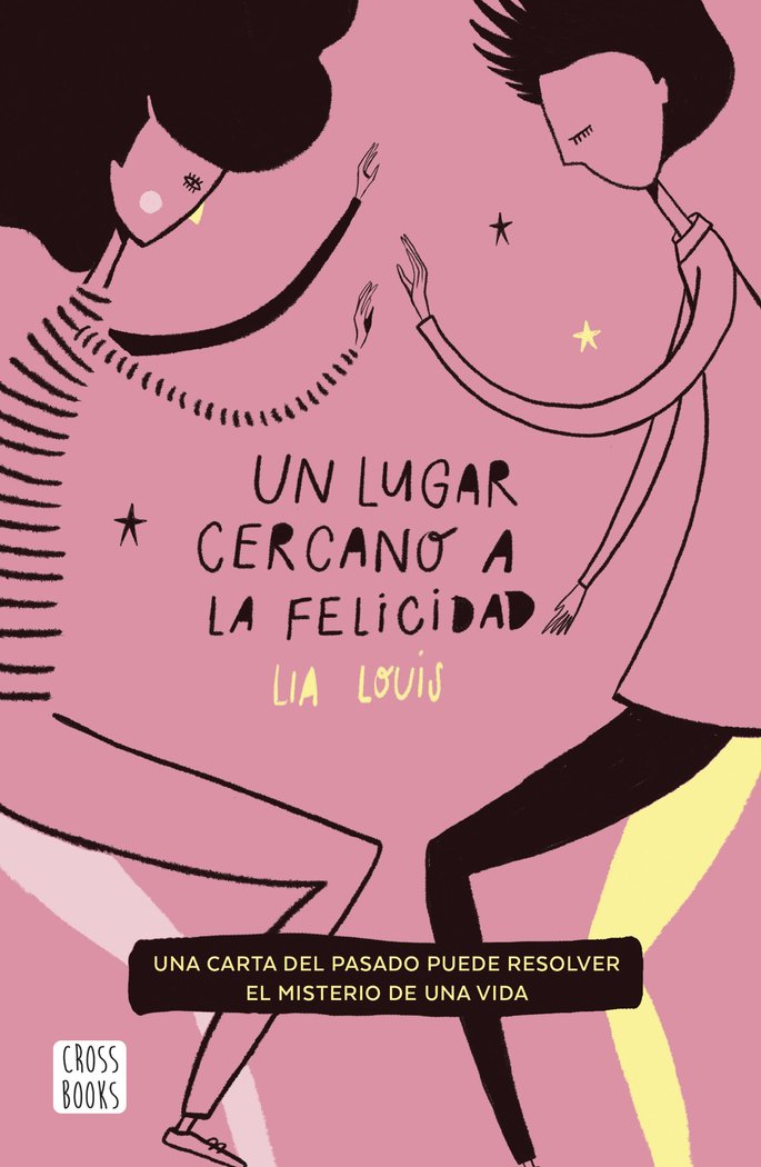 Un lugar cercano a la felicidad, de Louis, Lia | portada del libro