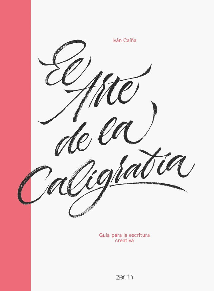 El arte de la caligrafía, de Caíña, Iván | portada del libro