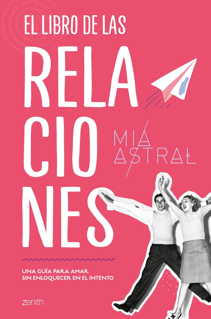 El libro de las relaciones, de Astral, Mía | portada del libro