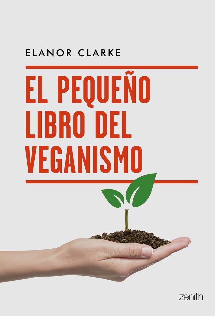 El pequeño libro del veganismo, de Clarke, Elanor | portada del libro
