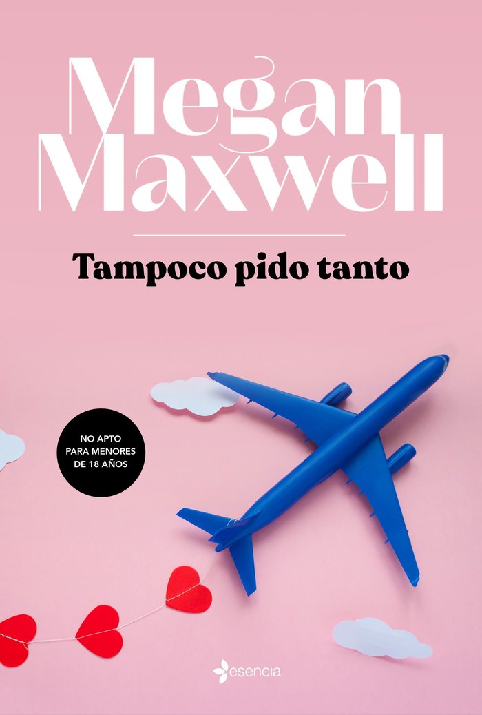 Tampoco pido tanto, de Maxwell, Megan | portada del libro