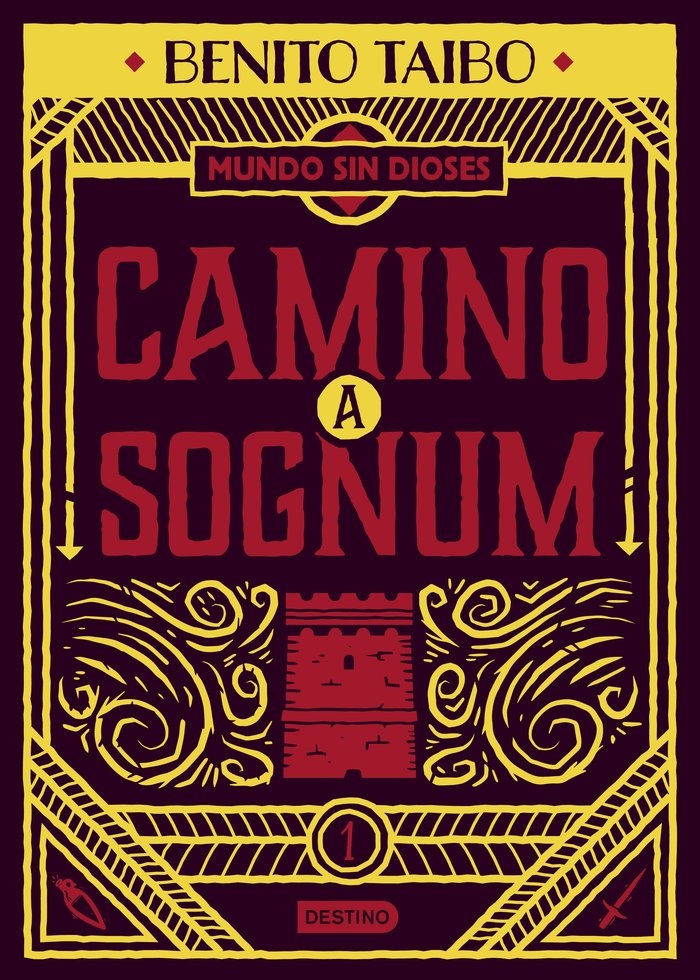 Un mundo sin dioses 1. Camino a Sognum, de Taibo, Benito | portada del libro