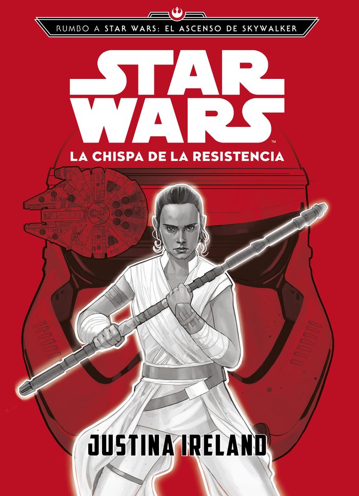 Rumbo a Star Wars: El ascenso de Skywalker. La chispa de la Resistencia, de Star Wars | portada del libro