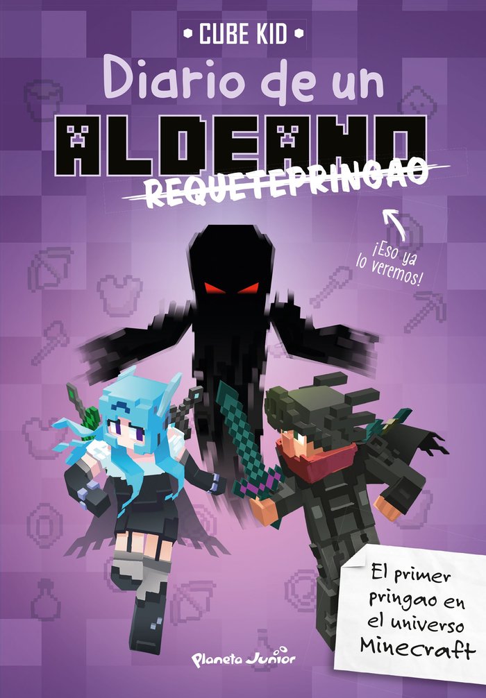 Diario de un aldeano requetepringao, de Cube Kid | portada del libro