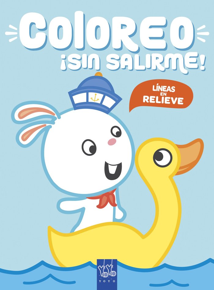 Coloreo ¡sin salirme! Conejo, de YOYO | portada del libro