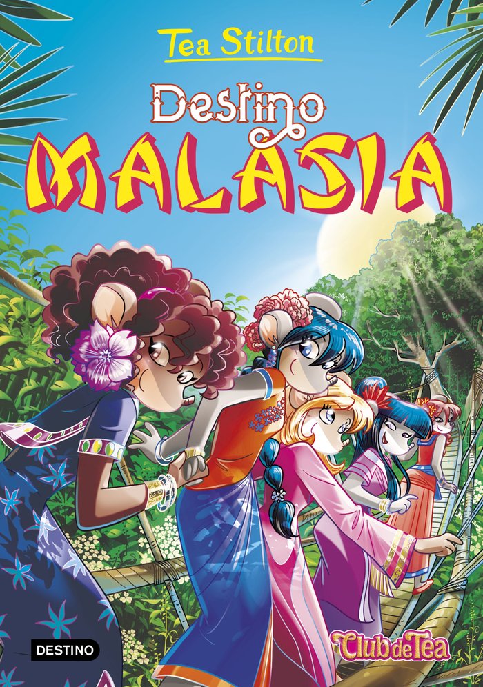 Destino Malasia, de Stilton, Tea | portada del libro